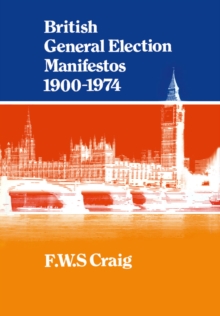 Image for British General Election Manifestos, 1900-74