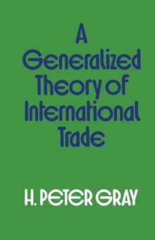 Image for A Generalized Theory of International Trade