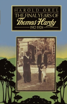 Image for The Final Years of Thomas Hardy, 1912-1928