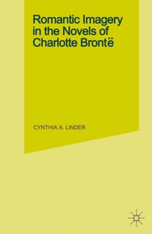 Image for Romantic imagery in the novels of Charlotte Bronte