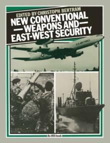 Image for New Conventional Weapons and East-west Security