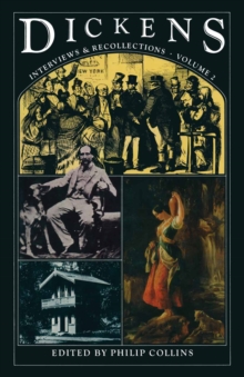 Image for Dickens: Interviews and Recollections.