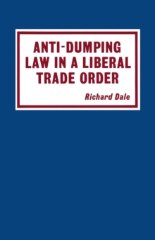 Image for Anti-dumping Law in a Liberal Trade Order