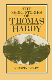 Image for The short stories of Thomas Hardy: tales of past and present