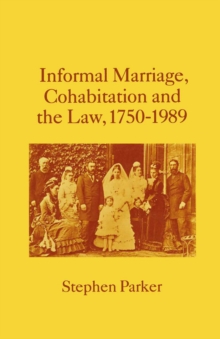 Image for Informal Marriage: Cohabitation and the Law, 1750-1989