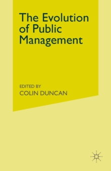 Image for Evolution of Public Management: Concepts and Techniques for the 1990s
