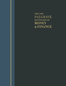 Image for The New Palgrave Dictionary of Money and Finance