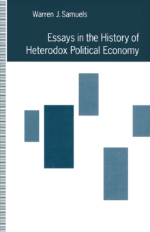Image for Essays in the History of Heterodox Political Economy
