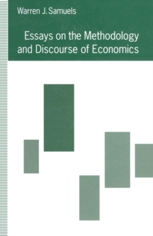 Image for Essays on the Methodology and Discourse of Economics