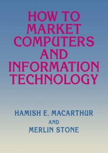 Image for How to Market Computers and Information Technology