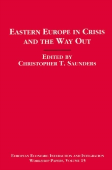 Image for Eastern Europe in Crisis and the Way Out