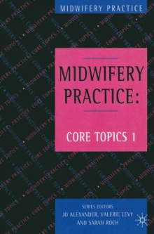 Image for Midwifery Practice: Core Topics 1: Antenatal