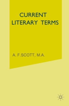 Image for Current literary terms: a concise dictionary of their origin and use
