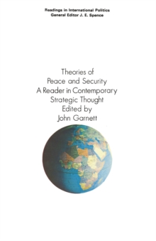 Image for Theories of Peace and Security: A Reader in Contemporary Strategic Thought