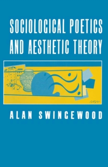 Image for Sociological Poetics and Aesthetic Theory
