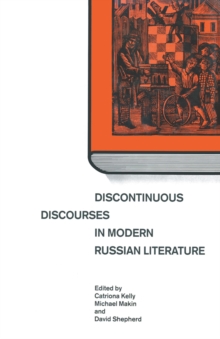Image for Discontinuous Discourses in Modern Russian Literature