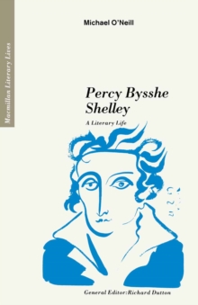 Image for Percy Bysshe Shelley: a literary life
