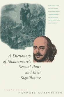 Image for Dictionary of Shakespeare's Sexual Puns and Their Significance