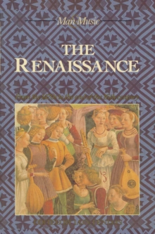 Image for Renaissance: From the 1470s to the end of the 16th century