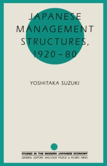 Image for Japanese Management Structures, 1920-80