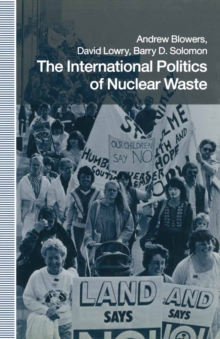 Image for International Politics of Nuclear Waste