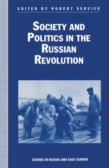 Image for Society and politics in the Russian Revolution