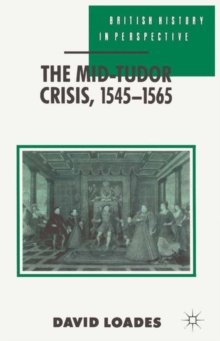 Image for Mid-Tudor Crisis, 1545-1565