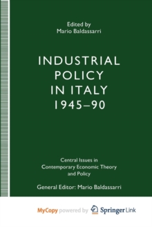 Image for Industrial Policy in Italy, 1945-90