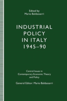 Image for Industrial Policy in Italy, 1945–90