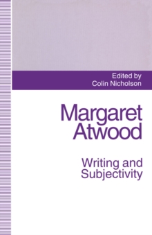 Image for Margaret Atwood: Writing and Subjectivity : New Critical Essays