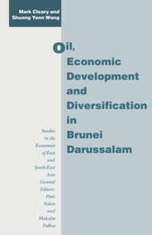 Image for Oil, Economic Development, and Diversification of Brunei Darussalam