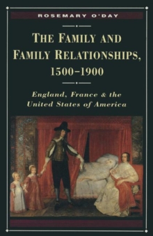 Image for Family and Family Relationships, 1500-1900: England, France and the United States of America