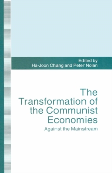 Image for Transformation of the Communist Economies: Against the Mainstream