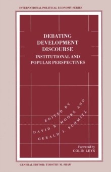 Image for Debating Development Discourse: Institutional and Popular Perspectives