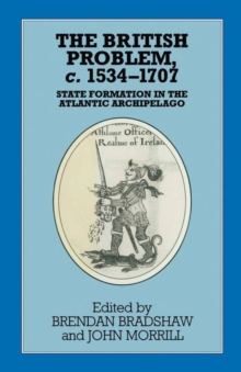 Image for British Problem c.1534-1707: State Formation in the Atlantic Archipelago