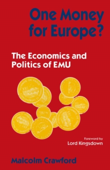 Image for One Money for Europe?: The Economics and Politics of EMU