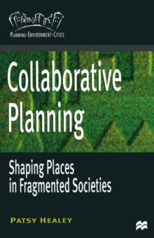 Image for Collaborative Planning: Shaping Places in Fragmented Societies