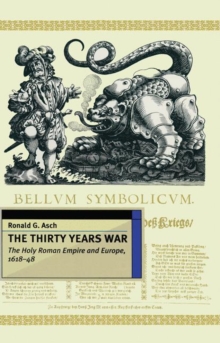 Image for Thirty Years War: The Holy Roman Empire and Europe 1618-48