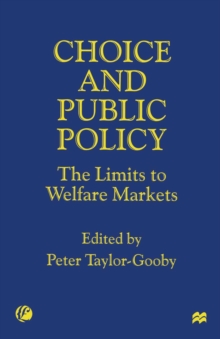 Image for Choice and public policy: the limits of welfare markets