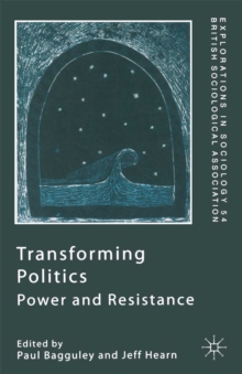 Image for Transforming Politics: Power and Resistance