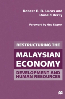 Image for Restructuring the Malaysian economy: development and human resources