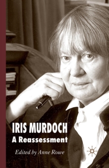 Image for Iris Murdoch : A Reassessment