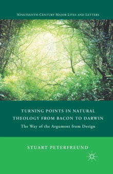 Image for Turning Points in Natural Theology from Bacon to Darwin