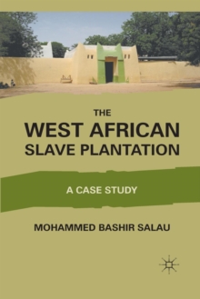 Image for The West African Slave Plantation