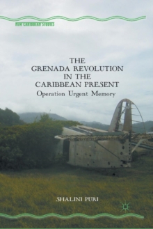 Grenada Revolution in the Caribbean Present