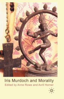 Image for Iris Murdoch and Morality