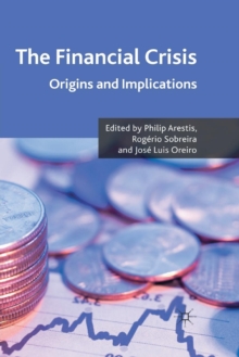 Image for The Financial Crisis : Origins and Implications