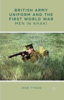 British Army Uniform and the First World War