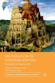 Image for The Evolution of European Identities : Biographical Approaches