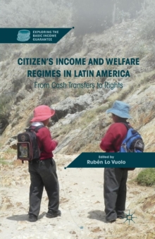 Image for Citizen’s Income and Welfare Regimes in Latin America